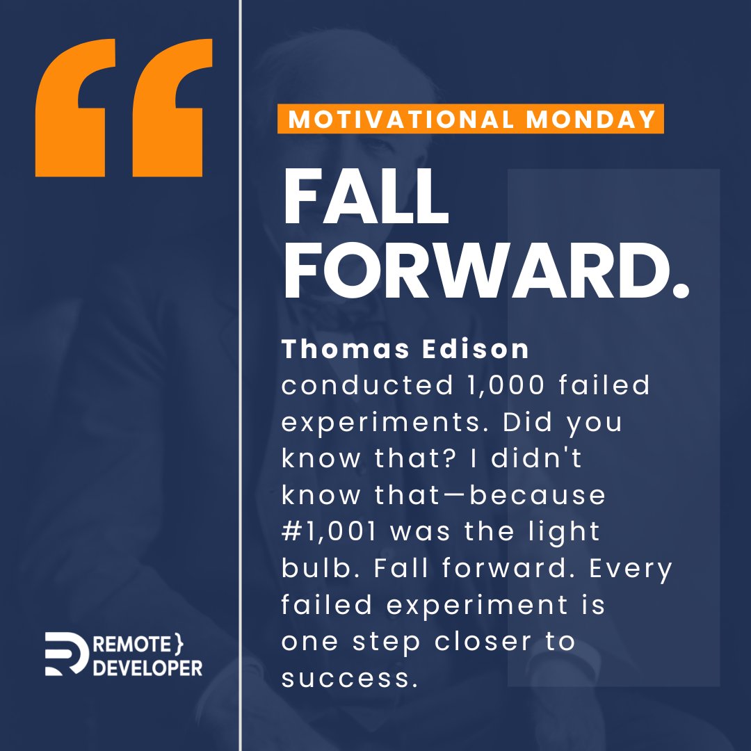 Kickstart positivity and determination at the beginning of the week and keep moving forward, even when things don't go as planned, and to learn from each setback.  #MotivationalMonday #ThomasEdison #PersistencePaysOff #TrialAndError #SuccessMindset