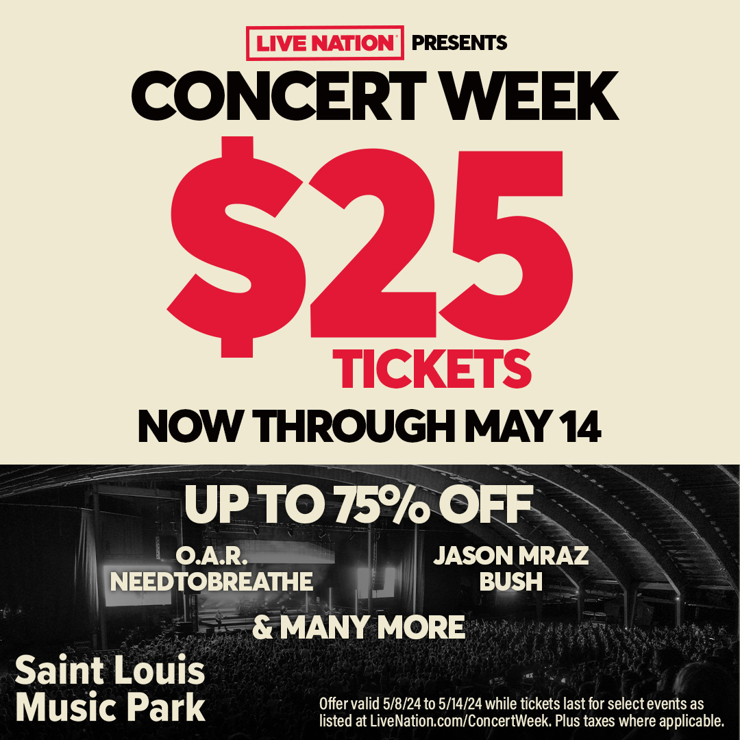 ICYMI: Concert Week is happening NOW and you can get $25 tickets to select shows coming to Saint Louis Music Park this season. Hurry, the offer ends May 14! Get 'em--> livenation.com/concertweek