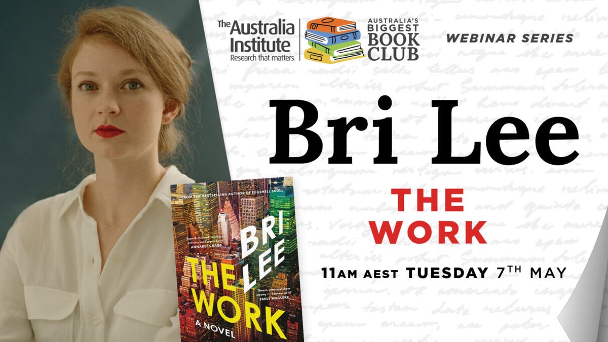 Join <a href="/bri_lee_writer/">Bri Lee</a> TOMORROW for the May edition of Australia's Biggest Book Club.

Bri will be in conversation with <a href="/ebony_bennett/">Ebony Bennett</a> about The Work, her stunning debut novel about art, power, love and money.

🗓️ 11am, Tue 7 May
🎟️ FREE but rego essential: us02web.zoom.us/webinar/regist…