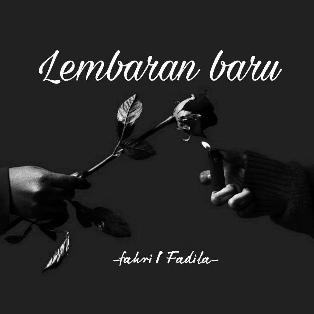 fahrinisme's tweet photo. Lembaran Baru https://t.co/Lug1WNCgOb