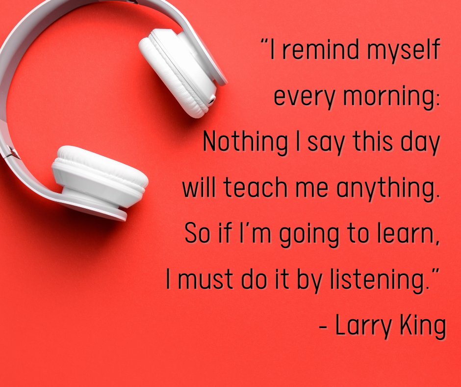 “I remind myself every morning: Nothing I say this day will teach me anything. So if I’m going to learn, I must do it by listening.” – Larry King #listenandlearn #learning #life #qotd