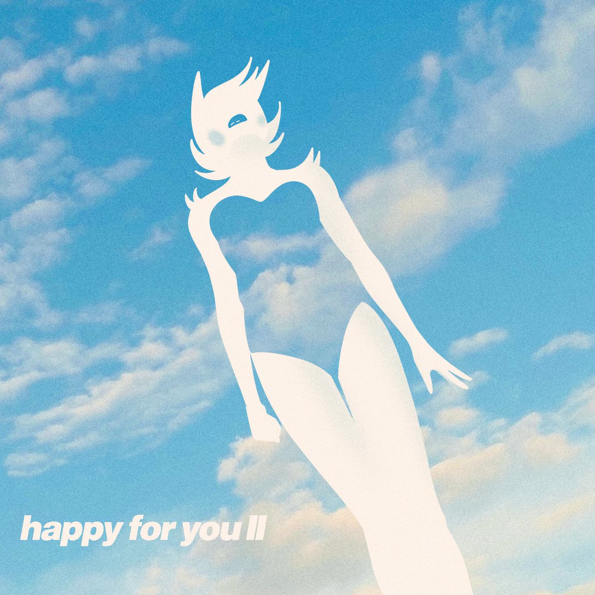 happy for you II