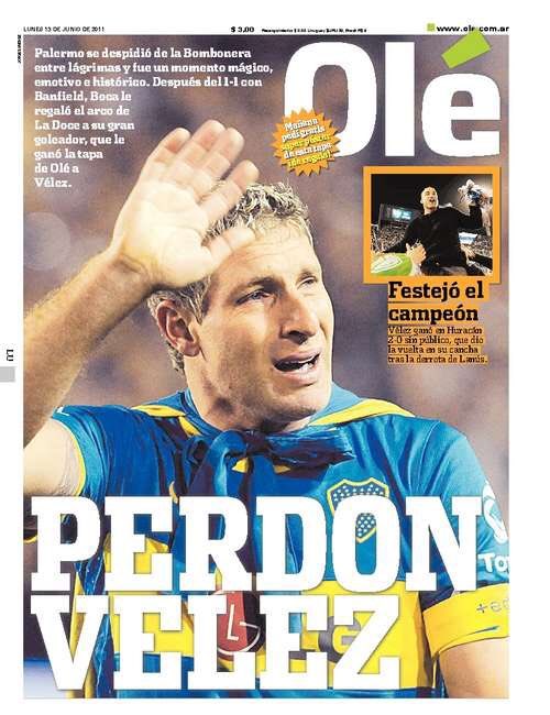 Ustedes eran chicos pero en 2011 Vélez salió campeón del fútbol argentino y la tapa principal de todos los diarios fue que se retiró Martin Palermo. Para entender la magnitud de lo gigante que fue el TITÁN.