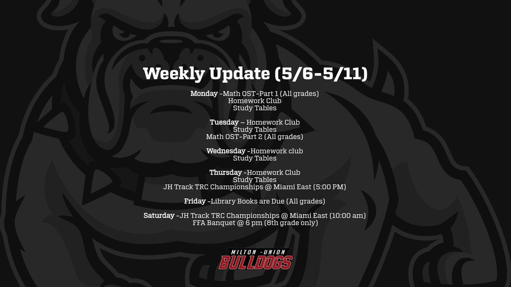 Middle School Weekly Update: May 6th-May 11th. #BulldogPride #comMUnity