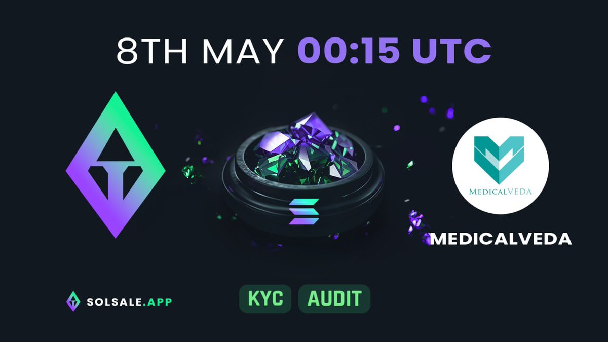 💎 MEDICALVEDA PRESALE ANNOUNCEMENT 💎

We're proud to announce the presale for @IncVeda.
Their presale is taking place on the 8th of May at 00:15 UTC! 🕗

✅ Presale link: solsale.app/presale/BidcWb…

#Solana #SOL #Multichain #DeFi #Presale #Web3