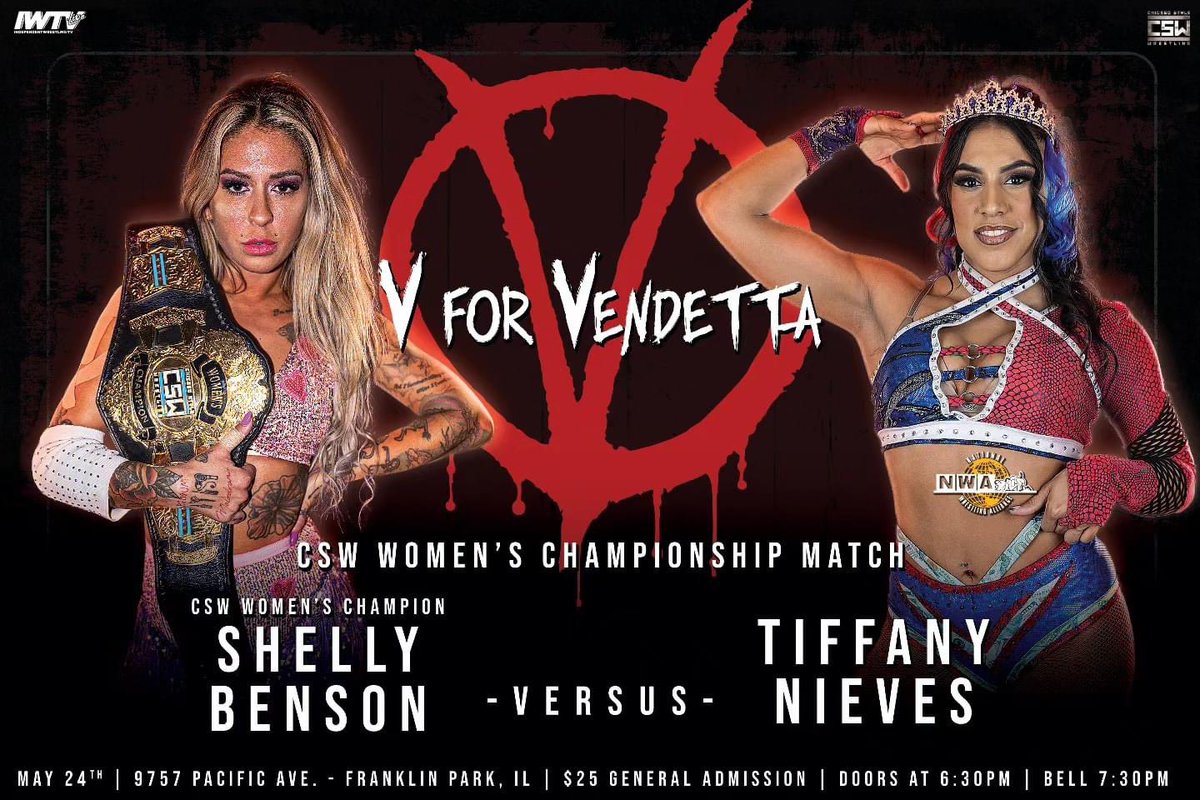 @ChiStyleW presents V for Vendetta CSW @thebombshelly defends her Woman’s Championship against @nwa phenom @TiffanyNieves_ it gets no bigger than this!!! Franklin Park will be rocking