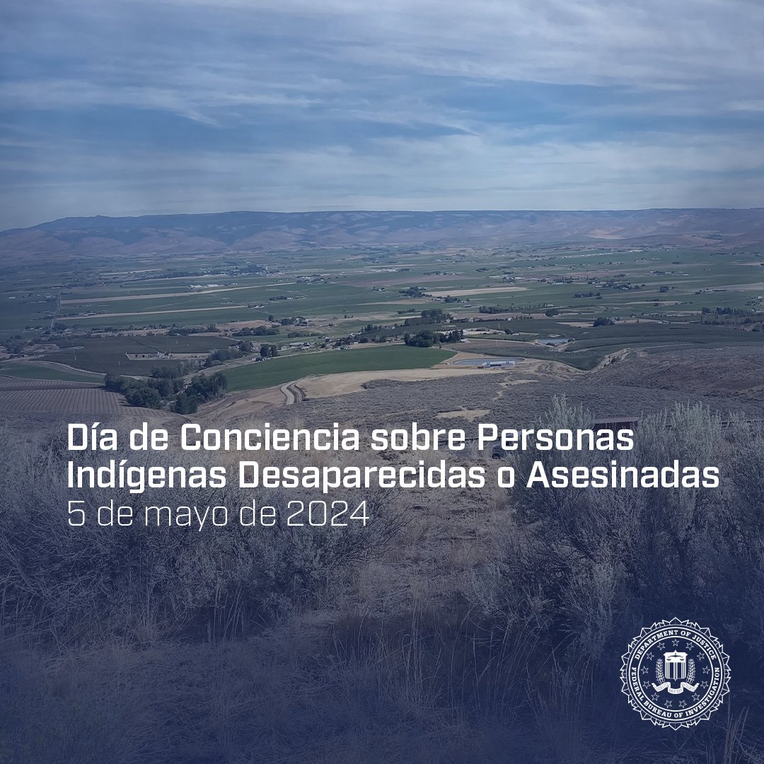 Este Día Nacional de Conciencia sobre Personas Indígenas Desaparecidas o Asesinadas, el #FBI recuerda las víctimas perdidas y sus familias. Hoy reafirmamos nuestro compromiso de seguir trabajando con nuestros colegas tribales y sus comunidades hasta encontrar justicia. #MMIPDay