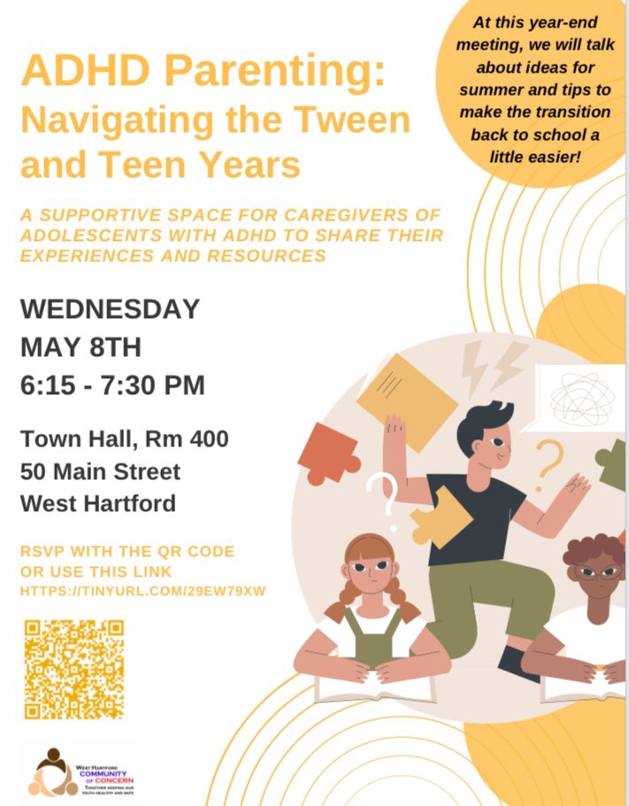 ADHD Parenting: Planning for summer and next year, Wednesday, May 8th from 6:15-7:30pm, West Hartford Town Hall, Room 400
RSVP: forms.gle/aThboQBM4kc5xM….
Join us for the year-end meeting to talk about summer ideas and tips to prepare for next school year.