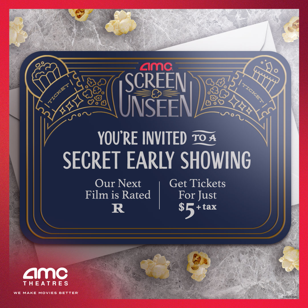 📢 Watch never-before-seen films for just $5 with #AMCScreenUnseen!
🚨 Join us for our next Screen Unseen showing on 5/13 for a R rated surprise movie showing ahead of its release! 
🎟 amc.film/3He3A4y