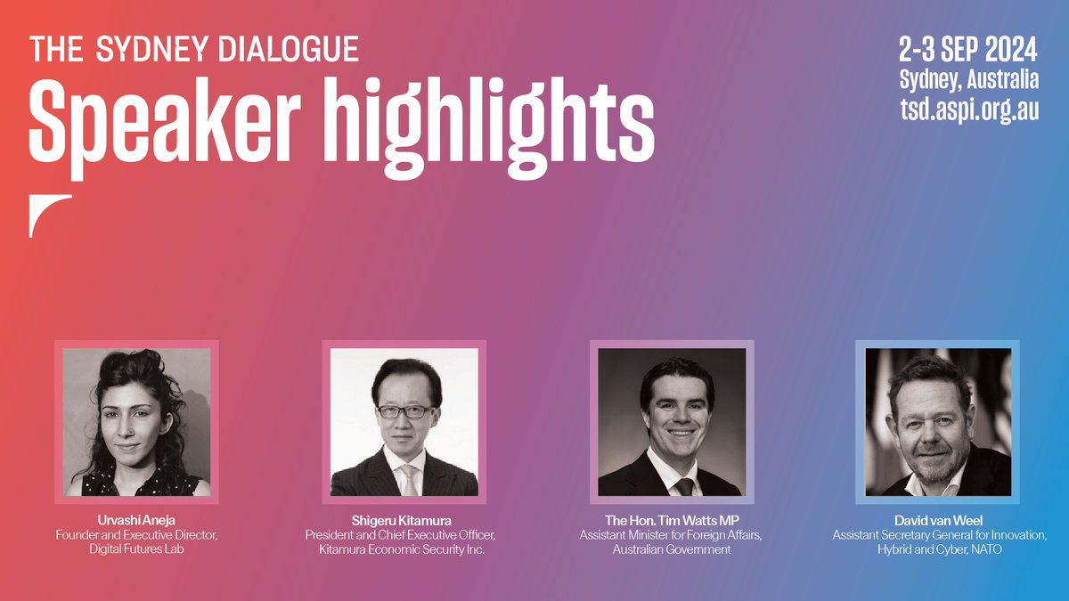 We are excited to announce our first speakers for the Sydney Dialogue on 2-3 September! We are looking forward to hearing from @TimWattsMP, Australia's Assistant Minister for Foreign Affairs, @davidvanweel, @NATO's Assistant Secretary General for Innovation, Hybrid and Cyber,