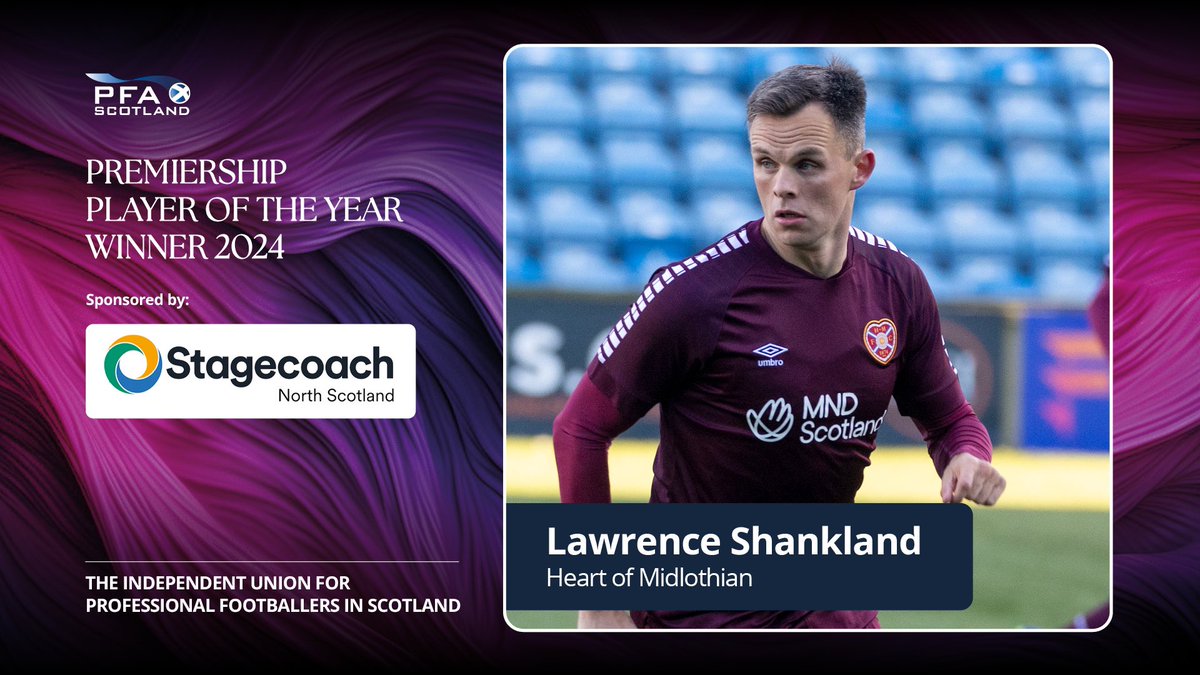 PFA Scotland Premiership Player of the Year winner 🏆 As voted by the players... Lawrence Shankland - Heart of Midlothian @stagecoachgroup #PFASAwards