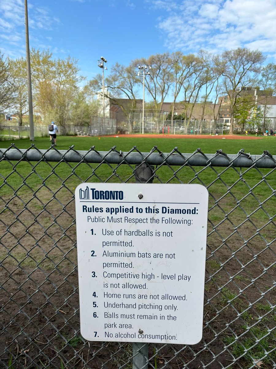 Baseball is not allowed at the baseball diamond. Toronto is broken