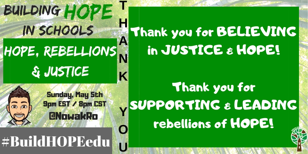 Thank you for joining me for tonight's #BuildHOPEedu. Thank you for BELIEVING in JUSTICE & HOPE! Thank you for SUPPORTING & LEADING rebellions of HOPE!