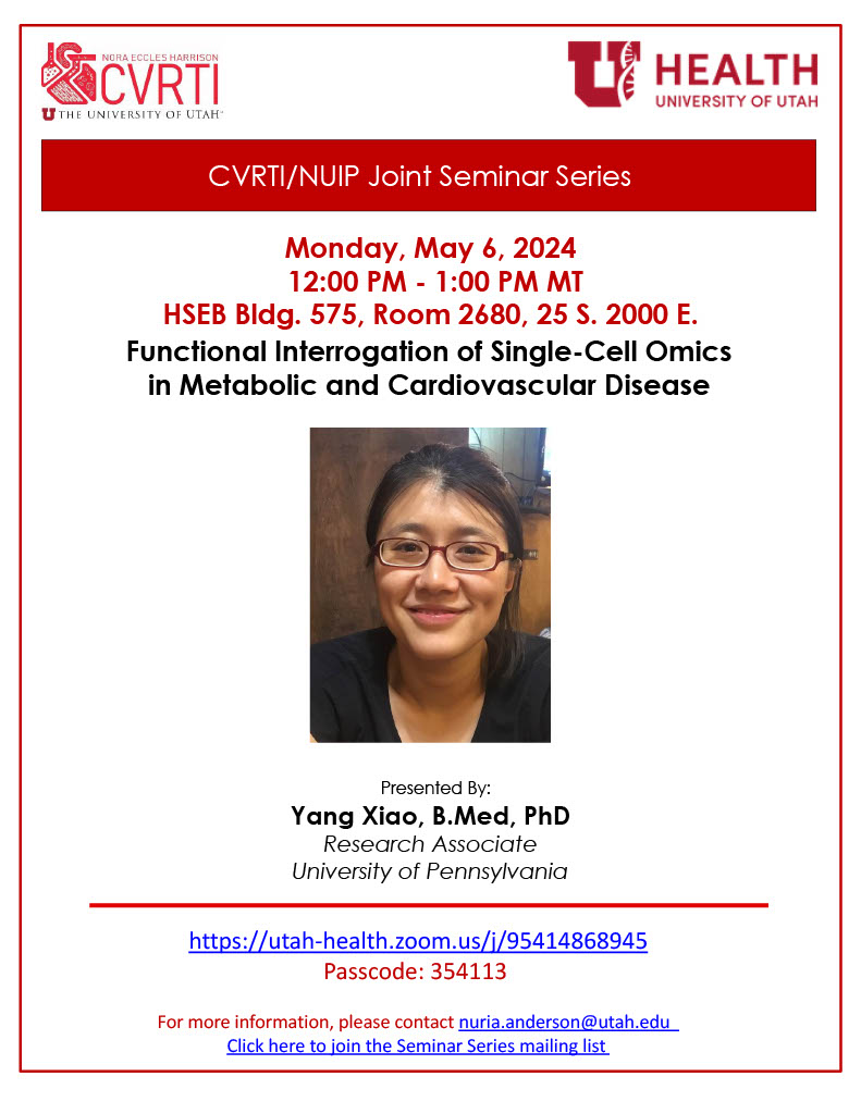 Mark your calendars! 📆
Dr. Yang Xiao joins us on May 6 to talk about the Functional Interrogation of Single-Cell Omics in Metabolic and Cardiovascular Disease.

@xyele2003

#hearthealth #research #cardiovascularresearch #cardiovascularhealth #heartdisease #utah #seminar