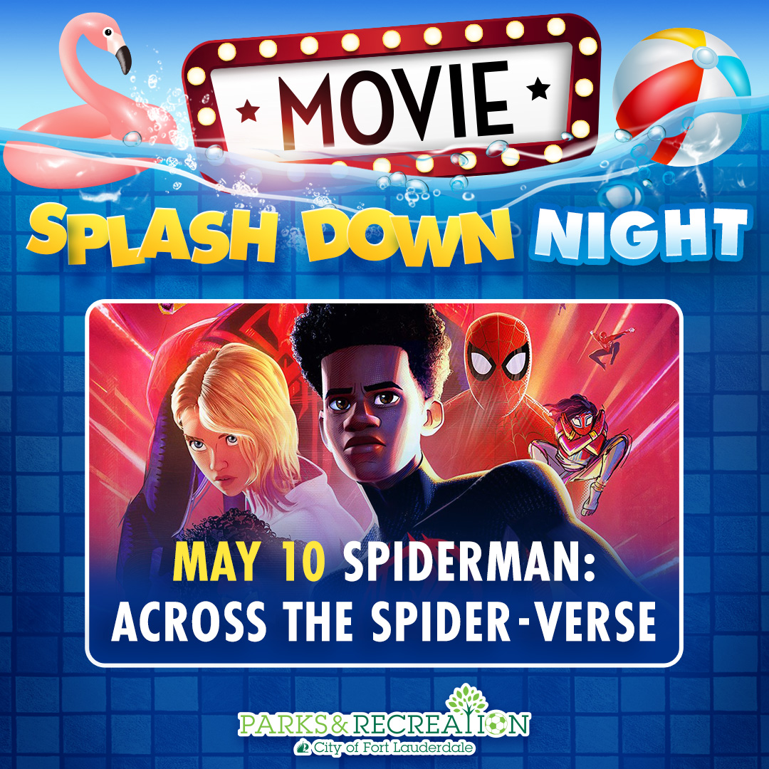 Grab your floats and popcorn - it's Movie Splash Down night at Bass Park on 5/10! This week we are showing 'Spider-Man: Across the Spider-Verse'! 🕸️ Swing into a mesmerizing multiverse where heroes collide and new adventures await. parks.fortlauderdale.gov/aquatics #WeAreFTL