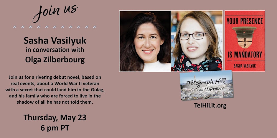 San Francisco and Bay Area! On May 23, at 6 pm, I’ll be interviewing @SashaVasilyuk at Telegraph Hill Books  (1501 Grant Avenue, SF) about her new novel YOUR PRESENCE IS MANDATORY. 

#exSoviet #fiction #WWII #historicalnovel #familysecrets