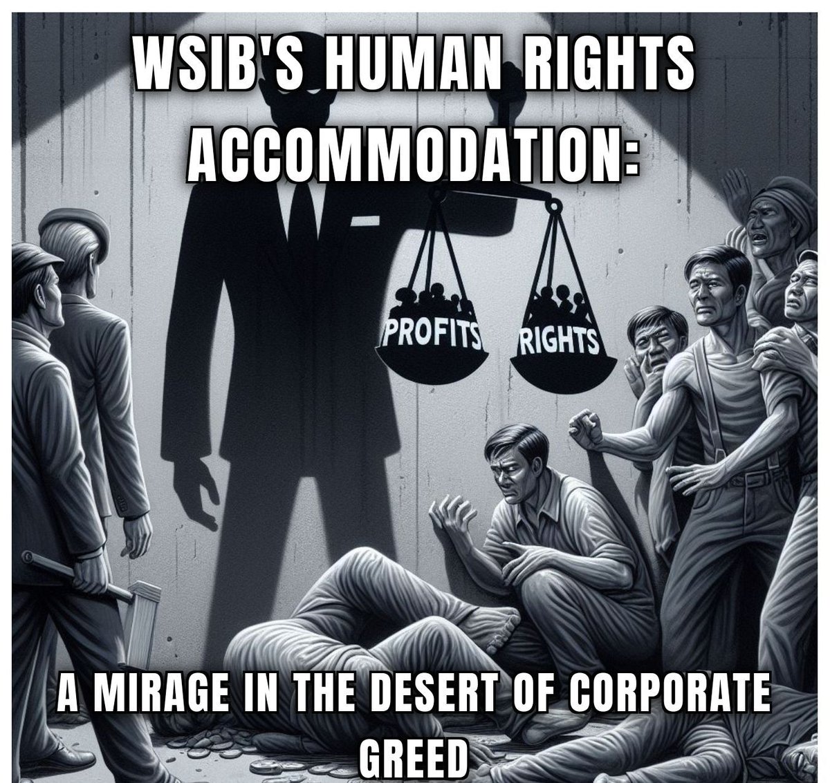 WSIB's human rights accommodations: a mirage in the desert of corporate greed.
 Let's demand real change and fair treatment for injured workers! #InjuredWorkers #HumanRights #CorporateGreed