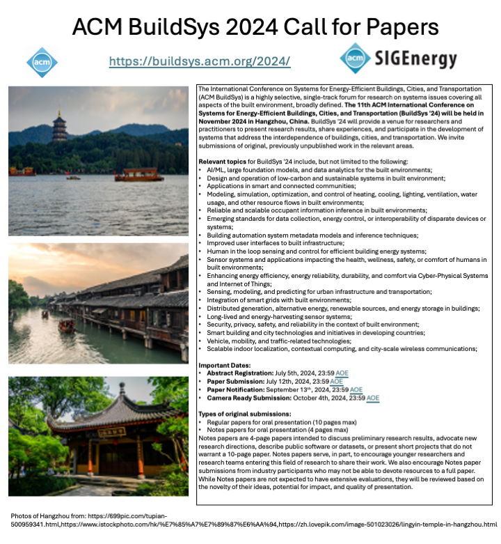 The 11th ACM International Conference on Systems for Energy-Efficient Buildings, Cities, and Transportation (BuildSys '24) will be held in November 2024 in Hangzhou, China. Official Website: buildsys.acm.org/2024/. Submission Link: buildsys24.hotcrp.com.