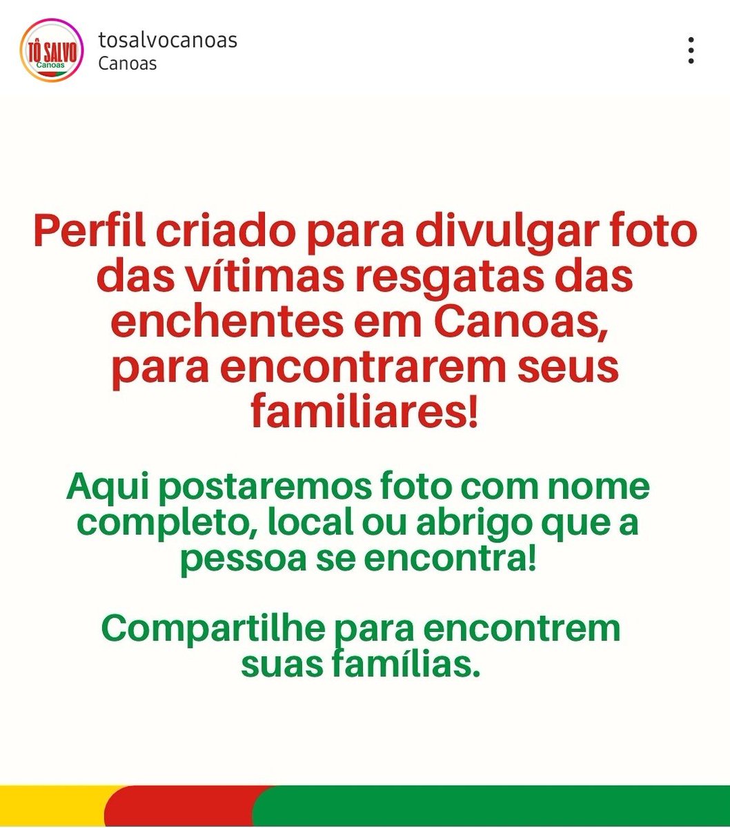 Foi criado um perfil no IG pra disponibilizar o nome e foto das pessoas que estao em alguns dos abrigos. A lista é atualizada conforme as pessoas vao sendo resgatadas, vou deixar o link do perfil pra acessar a lista. Deem rt pra alcançar mais pessoas👇🏻 instagram.com/tosalvocanoas?…