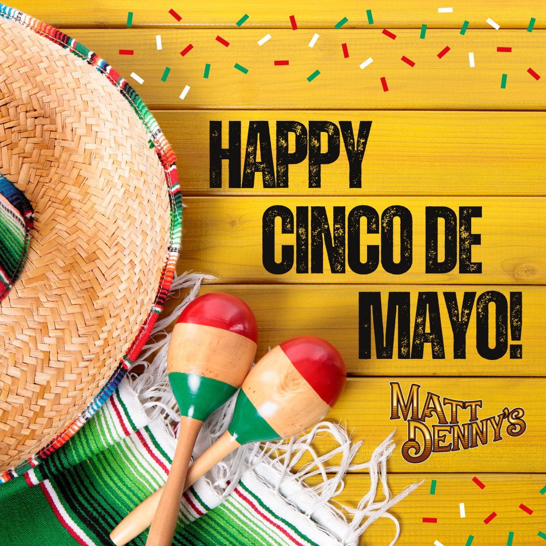 Celebrate #CincoDeMayo at Matt Denny's! 🪇

Gather your amigos and get ready to party like there's no mañana! 🎉

#MattDennys #MattDenny #ArcadianEats #ArcadiaRestaurant #BrewsAndBites #FoodieLove #FavoriteEats #MustTry