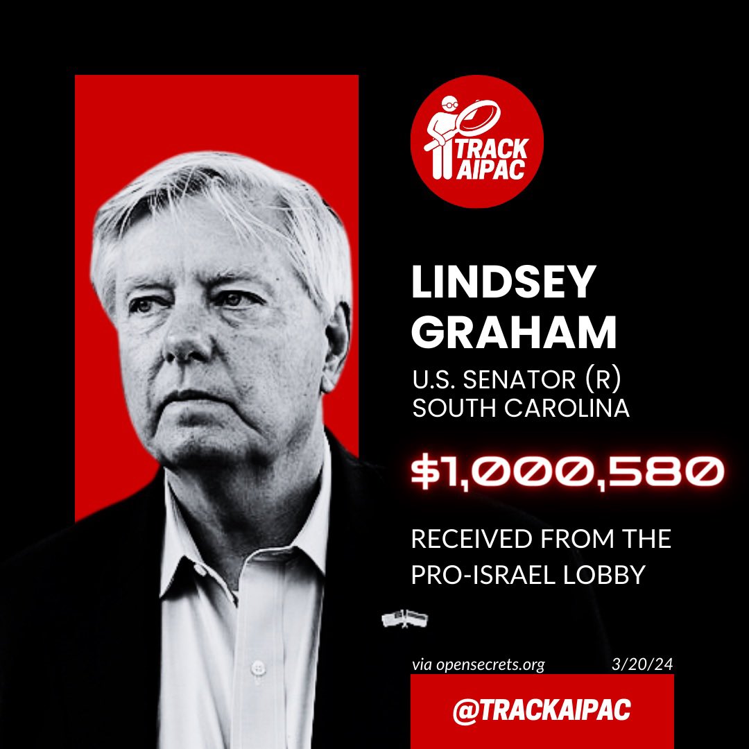 @LindseyGrahamSC Lindsey Graham speaks for the Israel lobby. He’s collected $1 MILLION and counting…