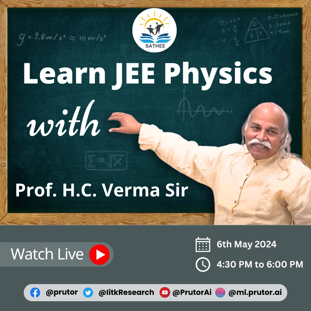 Join live Session of Prof. H.C. Verma Sir for JEE Physics preparation !!
Time - 4:30 pm to 6:00 pm
Link for live class - bit.ly/3UluQV2
#hcvermasir #liveclasses #JEE #physics #jeemains #preparation #sathee