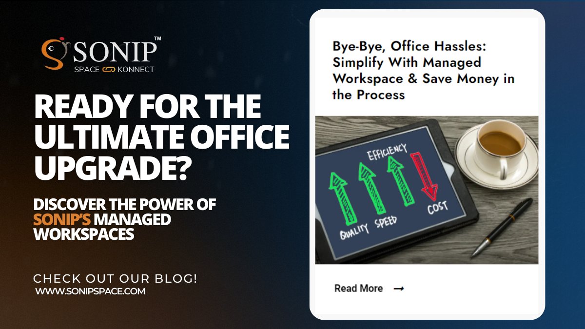 sonipspace's tweet image. 7/7
Ready for the ultimate office upgrade?
Our new blog tells you how! #ManagedWorkspaces
sonipspace.com/bye-bye-office…