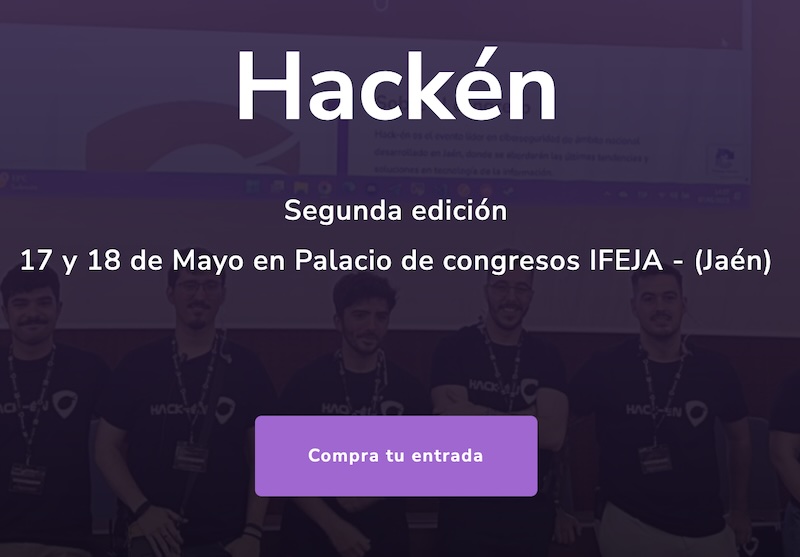 El lado del mal - Hackén 2ª Edición: La CON de hacking en Jaén el 17 y 18 de Mayo elladodelmal.com/2024/05/hacken… #hacking #hackers #CON #Conferencias #eventos #charlas