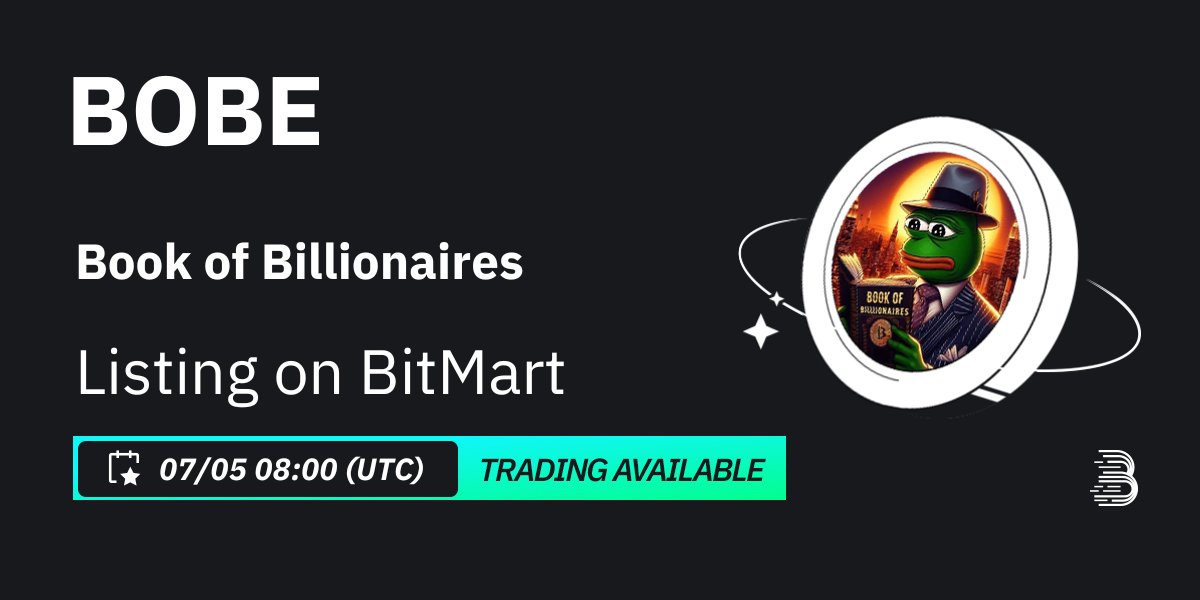 #BitMart will list Book of Billionaires (BOBE) @BookofBillieSol on our digital assets platform on May 7, 2024 🤩 💰Trading pair: $BOBE/USDT 💎Deposit: 5/6/2024 08:00 AM UTC 💎Trading: 5/7/2024 08:00 AM UTC Learn more: support.bitmart.com/hc/en-us/artic…