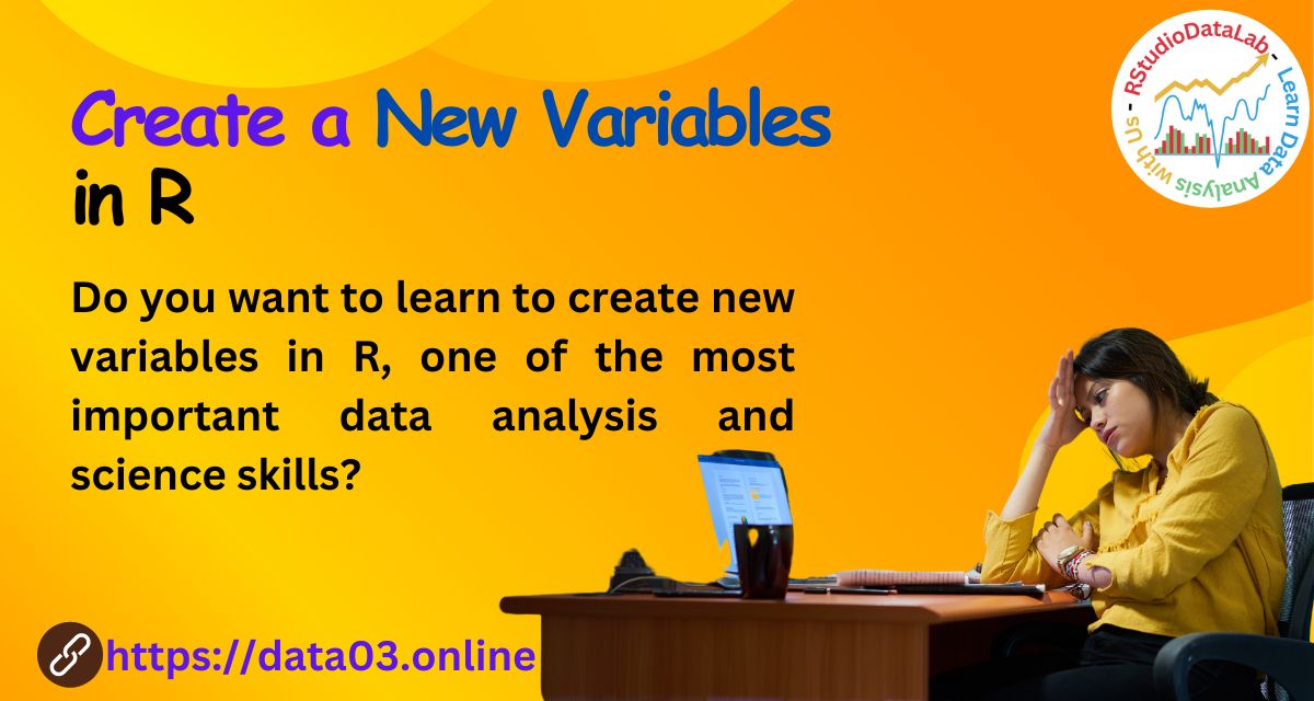 Creating New Variables in R  #dataanalysis #learndataanalysis #rstudio #dataanalyst