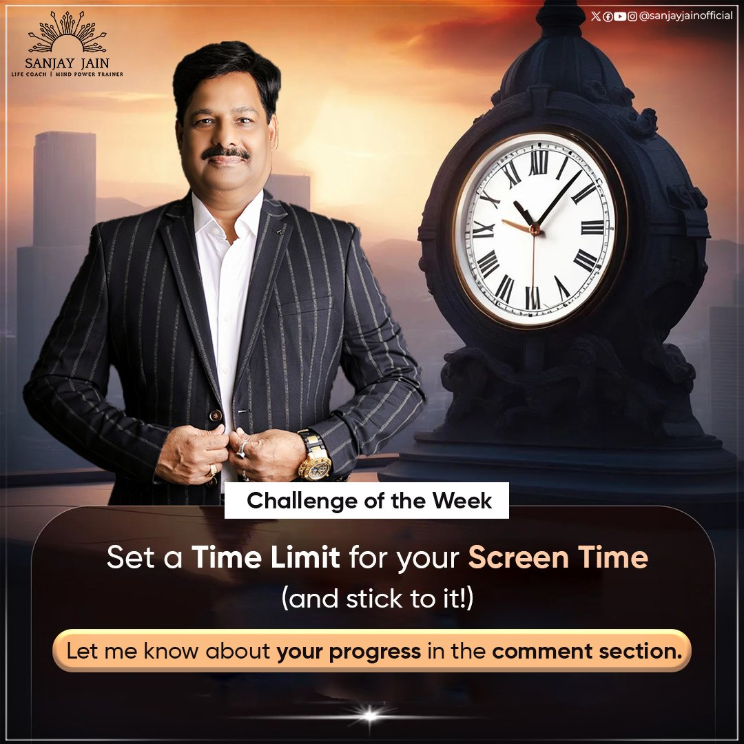 Taking control of my screen time! Setting boundaries for a healthier balance. Who's with me? Share your journey in the comments below!

#SanjayJain #LimitScreenTime #ChallengeoftheWeek #ScreenTime #ScreenTimeLimits #DigitalWellness