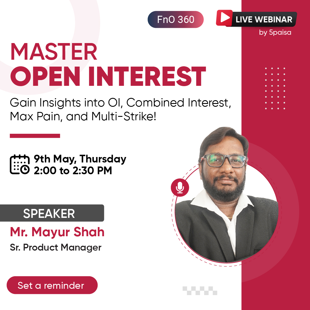 #WebinarAlert
Topic: Gain Insights into OI, Combined Interest, Max Pain and Multi-Strike!

📅 Date: 9th May, 2024
🕓 Time: 2:00 PM onwards
✅ Guest: Mr. Mayur Shah, Senior Product Manager 5paisa
⏰ Join: tinyurl.com/8a823hma