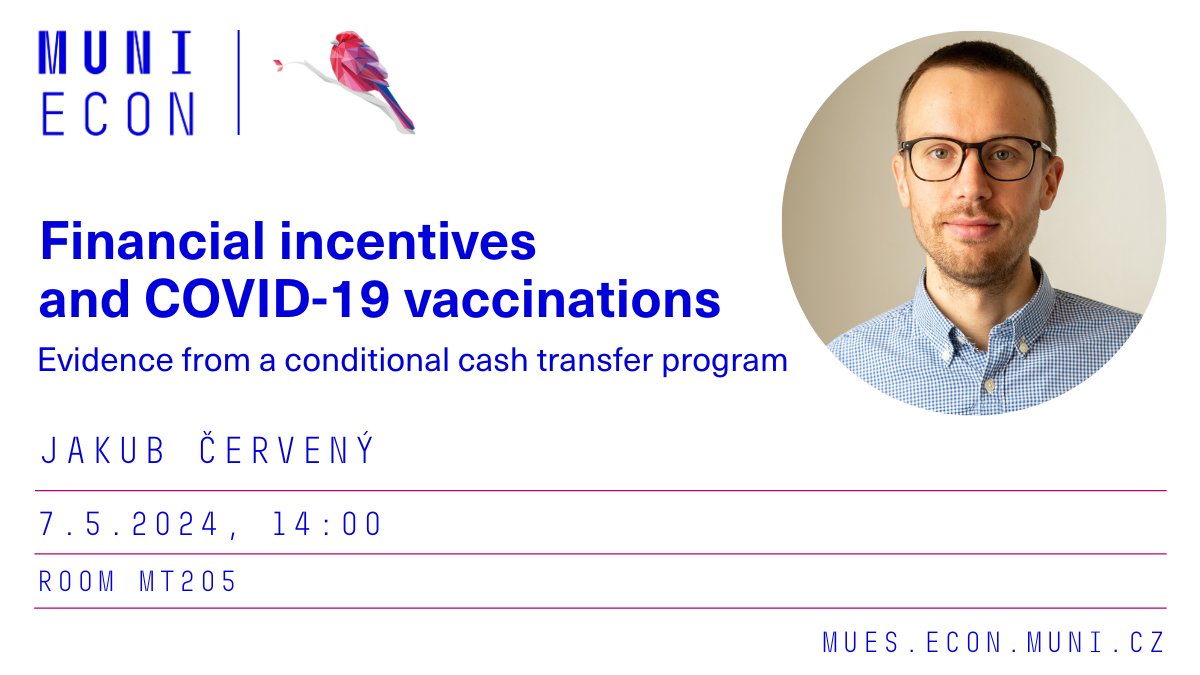 📢 #MUES research seminar Tomorrow, Jakub Červený from @IZA_MZSR will present a paper focused on the effects of a nation-wide conditional cash transfer program aimed to increase COVID-19 vaccination in Slovakia. Join us ⏩ mues.econ.muni.cz/research-semin…