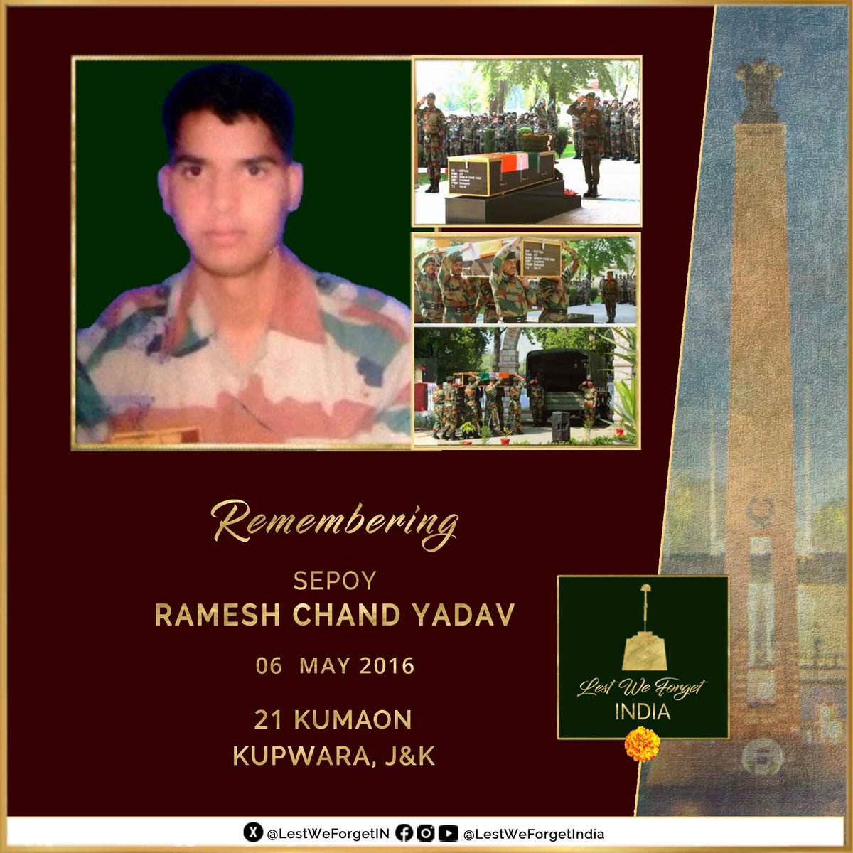 Do you remember Sepoy Ramesh Chand Yadav? #LestWeForgetIndia🇮🇳 The gallant #IndianBrave of 21 KUMAON, laid down his life fighting terrorists while foiling an infiltration bid at Kupwara, J&K #OnThisDay 06 May in 2016 Remember the service & supreme sacrifice of our unknown and…