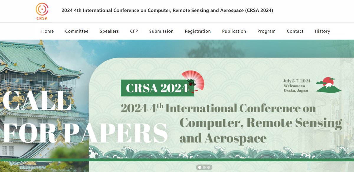 2024 4th International Conference on Computer, Remote Sensing and Aerospace (CRSA 2024) will be held at Osaka, Japan on July 5-7, 2024.

Conference Webiste: ais.cn/u/rMFZnu
Invitation code: AISCONF
#internationalconference #Callforpaper #Computer #RemoteSensing #Aerospace
