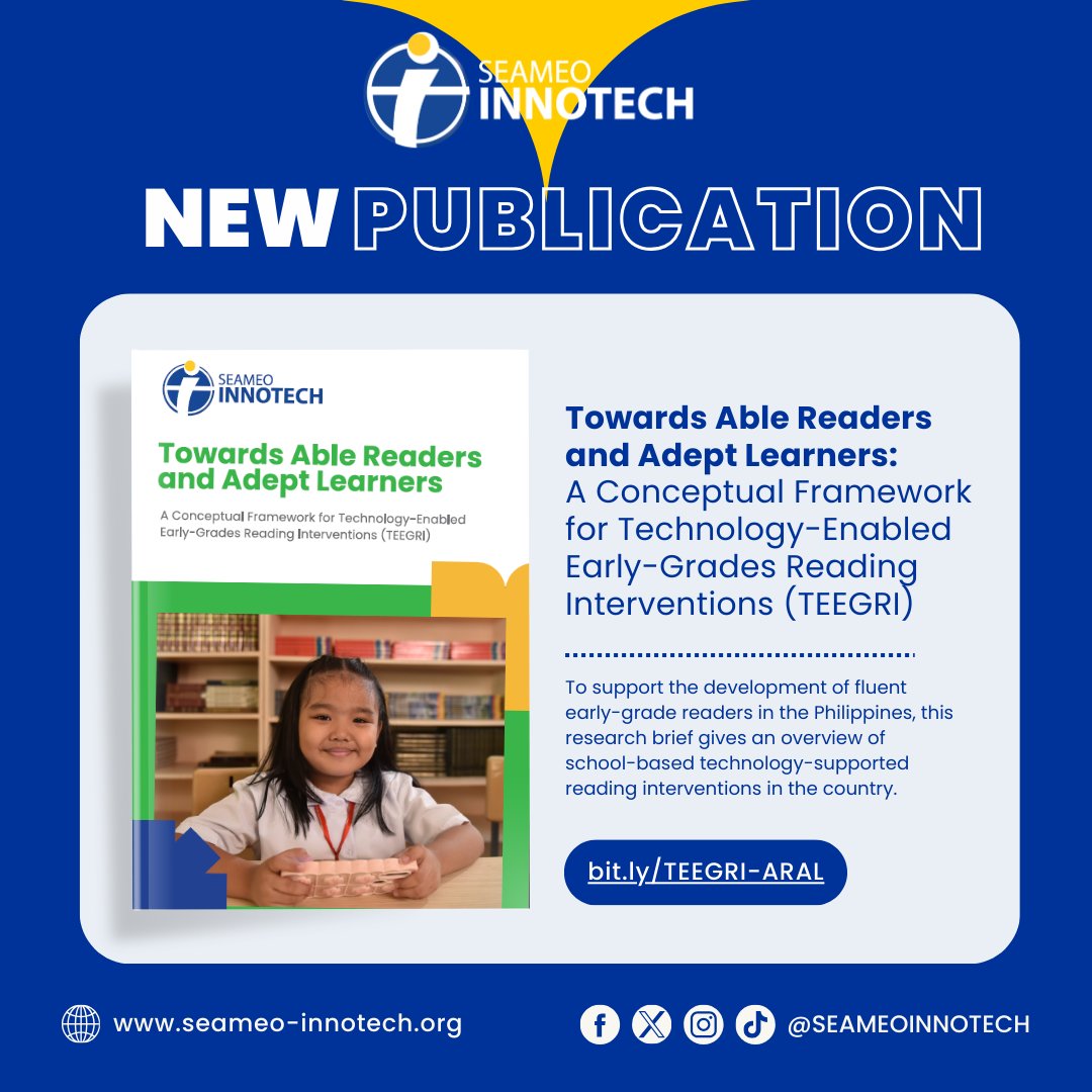 📣 NEW PUBLICATION!
📖 Towards Able Readers and Adept Learners: A Conceptual Framework for Technology-Enabled Early-Grades Reading Interventions (TEEGRI)

📲 Read more about TEEGRI at bit.ly/TEEGRI-ARAL

#SEAMEO #INNOTECH #research #reading #education
