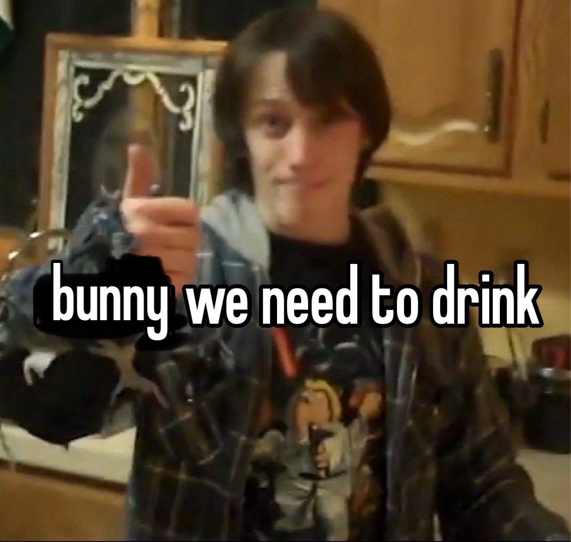 throwback to this image i made to fuel my alcoholism (had to block out da irl name)