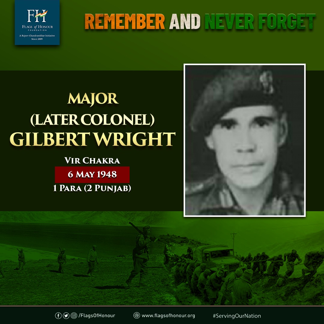 #OnThisDay 6 May in 1948, Major Gilbert Wright-led Company at Kalal Ridge, J&K, came under heavy fire from the enemy. Undaunted, the Vir Chakra awardee organised an assault in which he shot 2 enemy & the enemy abandoned their position. #RememberAndNeverForget #ServingOurNation
