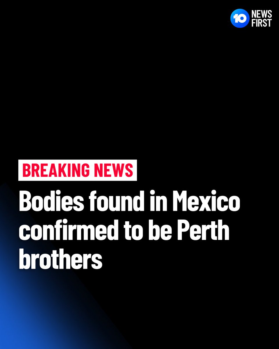 Mexican authorities have positively identified the bodies of three men found in a well in the country's north as Australian brothers Jake and Callum Robinson and their American friend Jack Carter Rhoad. The trio went missing while on holiday, surfing near the popular tourist…