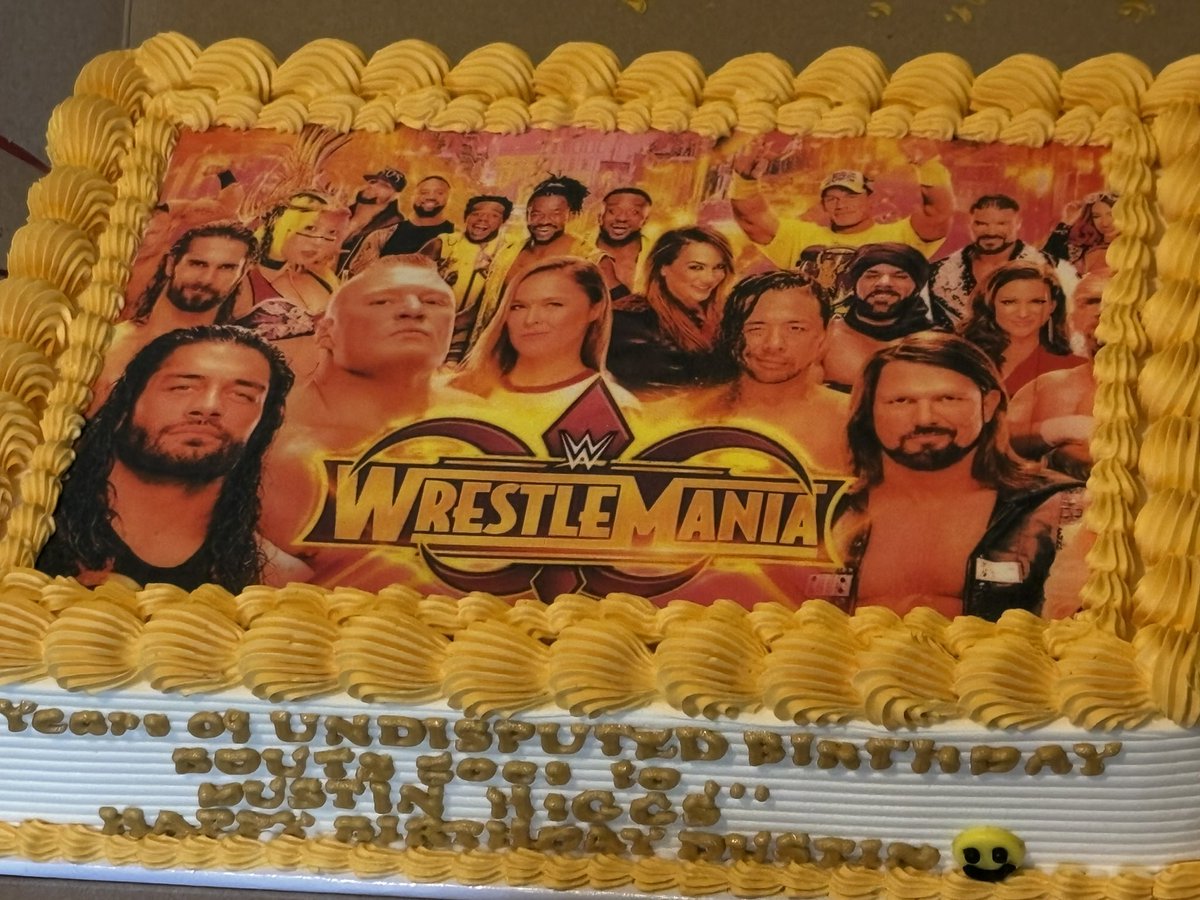 MY BIRTHDAY CAKE @WWE @WWENetwork #WWERAW #SmackDown #WrestleMania