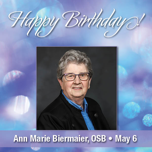 Happy birthday to our sisters celebrating birthdays this week! 🎉

🎉 Sister Ann Marie Biermaier – May 6