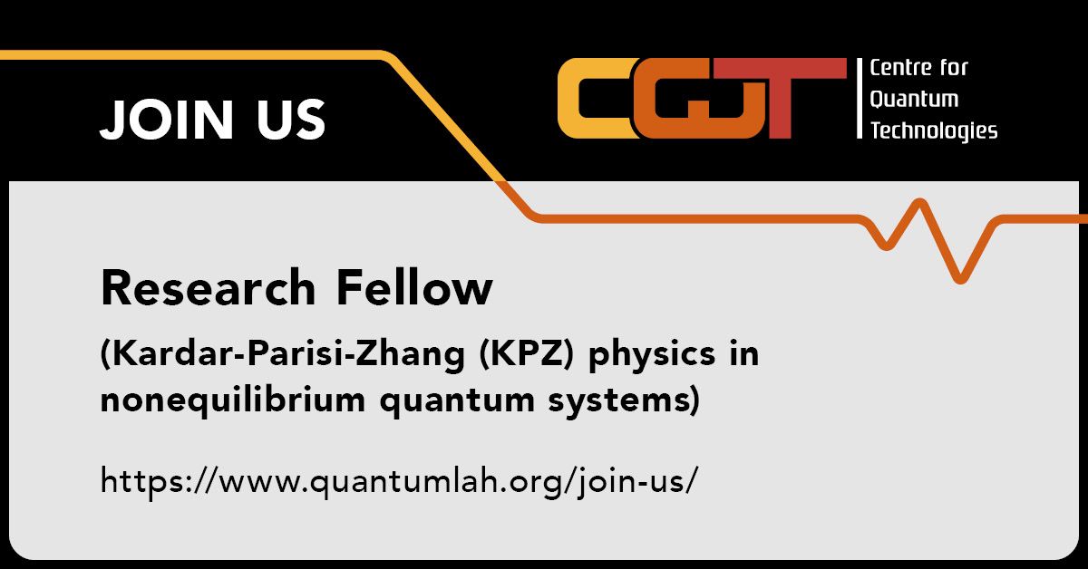 CQT and @Majulab_sg are seeking a talented postdoctoral fellow to conduct theoretical and numerical investigations on Kardar-Parisi-Zhang (KPZ) physics in quantum systems. 📥 Apply: nus.edu/3Wmxn3O