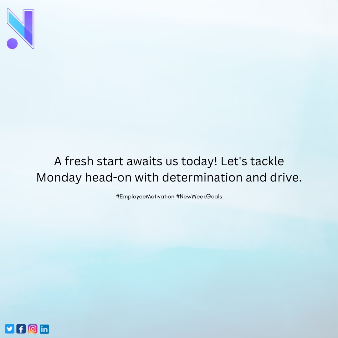 A fresh start awaits us today! Let's tackle Monday head-on with determination and drive.

#EmployeeMotivation #NewWeekGoals #novaquestresearch