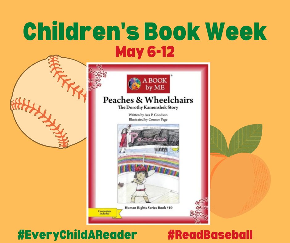 Celebrate Children's Book Week with Peaches & Wheelchairs: The Dorothy Kamenshek Story! #ChildrensBookWeek #EveryChildAReader #BaseballBook #RockfordPeaches #NoRulesJustRead