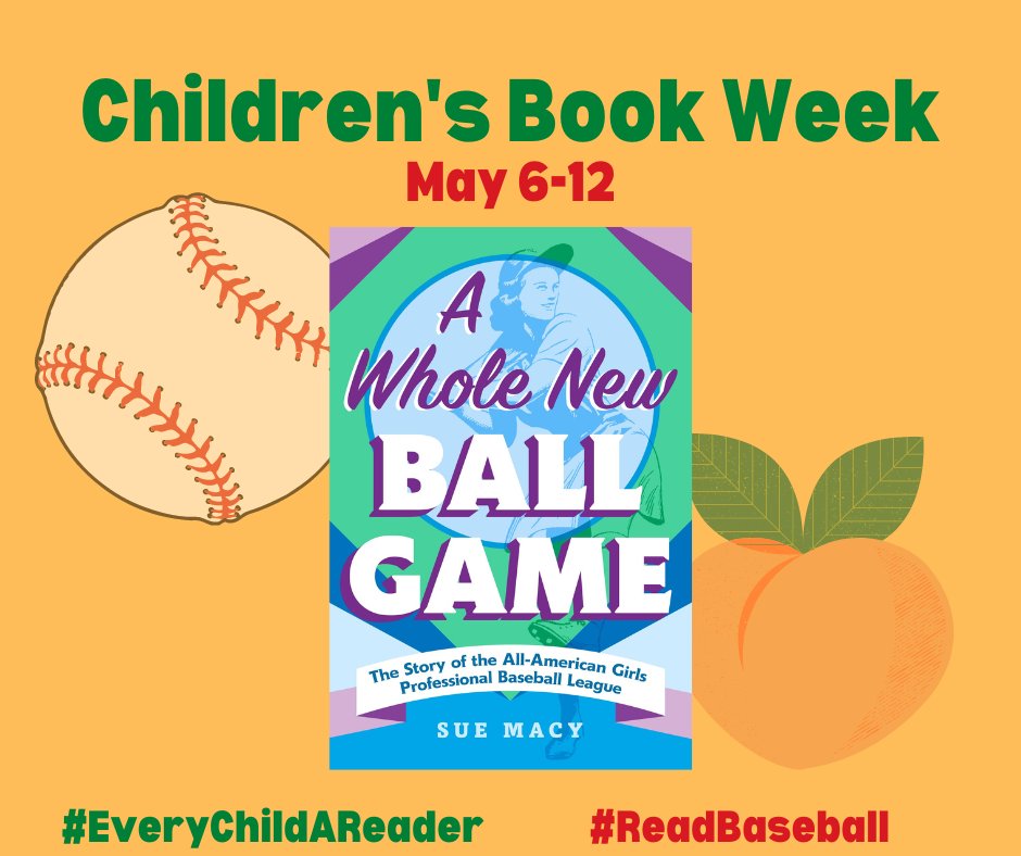 Celebrate Children's Book Week with A Whole New Ball Game! #ChildrensBookWeek #EveryChildAReader #BaseballBook #AAGPBL #NoRulesJustRead
