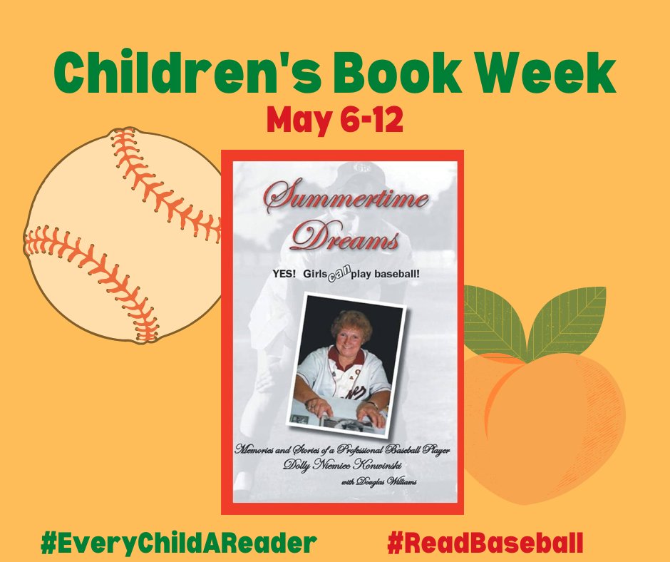 Celebrate Children's Book Week with Summertime Dreams: Yes! Girls Can Play Baseball! #ChildrensBookWeek #EveryChildAReader #BaseballBook #AAGPBL #NoRulesJustRead