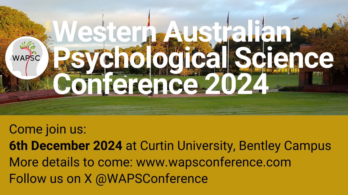 Kaya Early Career & Student Researchers! Please save the date: 2nd Western Australian Psychological Science Conference Curtin University Bentley Campus Friday 6th Dec 2024 Last year boasted 57 talks & 171 registrations. This year looks to be bigger & better still!