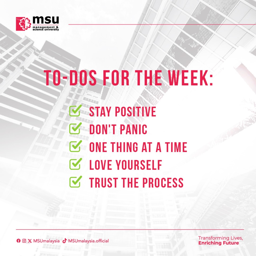 Say hi to productivity and a bye to procrastination. All the best for this week, #MSUrians! #MSUmalaysia #MotivationMonday