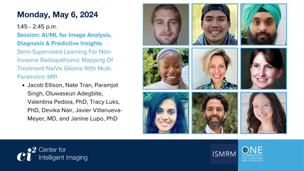 Check out this afternoon's poster presentation at 1:45 @ISMRM by @UCSF_Ci2 & @UCSF researchers on 'Semi-Supervised Learning For Non-Invasive Radiopathomic Mapping Of Treatment NaïVe Glioma With Multi-Parametric MRI .' #ISMRM24 #ISMRM