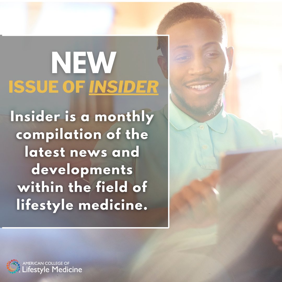 The April 2024 issue of the Lifestyle Medicine Insider is live! Insider is an easy way to share the power of lifestyle medicine with colleagues, friends, and family. Visit lifestylemedicine.org/articles/april… to access the issue.